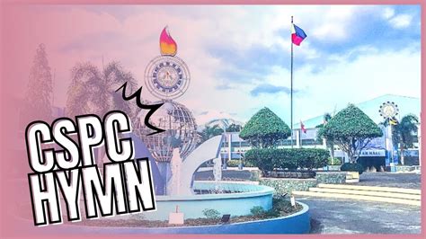 Camarines Sur Polytechnic Colleges [CSPC HYMN] .